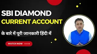 SBI Diamond Current Account | SBI Diamond Current Account Benefit | Bank Buddy India