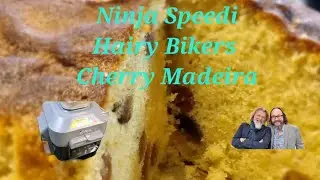 NINJA SPEEDI Hairy Bikers Cherry Madeira #steambake #homebaking #adaptingrecipes