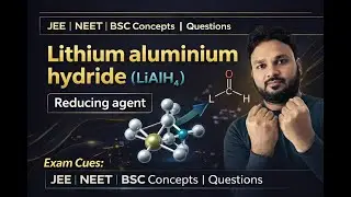 #7  BSc 6th Semester | Unit-01 Reagents Organic Synthesis-B | Reducing Agent | LiAlH4