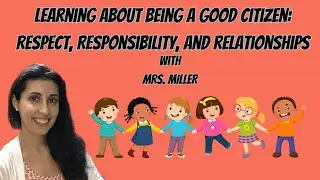 Respect, Responsibility, and Relationships: Lesson 9 - Kindergarten Social Studies