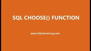 SQL CHOOSE() Function