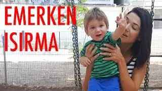 Emerken Isırma | Acemi Anne