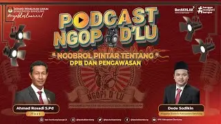 🔴NGOPI D'LU ││NGOBROL PINTAR TENTANG DPB DAN PENGAWASAN