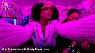 Soul Connection with Honey Bun & Lovie @ The Lot Radio 11 27 2021