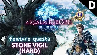 Final Fantasy XIV: A Realm Reborn - The Stone Vigil (Hard)