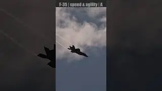 F 35 | speed & agility | A