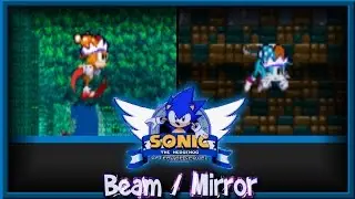 Sonic After the Sequel: Beam Sonic & Mirror Tails