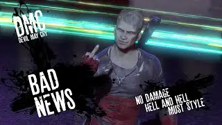 DmC: Devil May Cry&trade; - Mission 10 (Bad News) | NO DAMAGE + HELL AND HELL + MUST STYLE