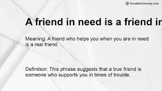 A friend in need is a friend indeed Meaning