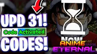 🔥UPDATE 31! ALL UPDATE 31 CODES FOR ANIME ETERNAL ON ROBLOX! ROBLOX ANIME ETERNAL CODES