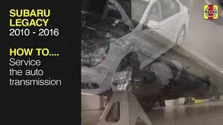 Как обслуживать автоматическую коробку передач на Subaru Legacy 2010&ndash;2016 годов выпуска