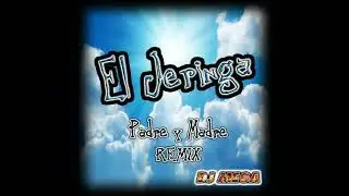 EL JERINGA - Padre y madre (REMIX) Dj Mega (2008)