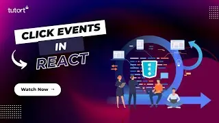 React Click Events | Full React Tutorial | React JS Tutorial for Beginners | Tutort Academy