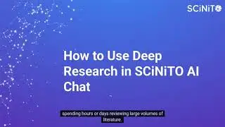 How to Use Deep Research in SCiNiTO AI Chat