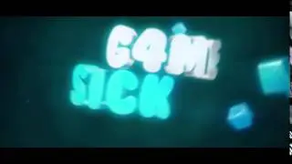 G4meSick Intro ▪ MiguelArtz