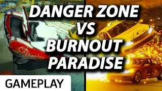 Danger Zone Vs. Burnout Paradise Gameplay