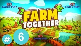 Farm Together Walkthrough Part 6 HONEYCOMBS AND SILO - HDGameplay with Aqi