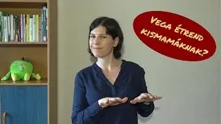 Vega étrend kismamáknak?