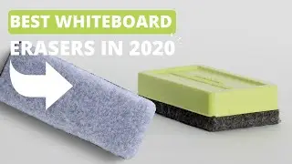 Best Whiteboard Erasers in 2020 | Clean Your Whiteboard Easily