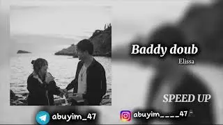 Baddy doub - Elissa (speed up)
