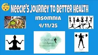 Insomnia: Neecie's Journey to Better Health