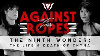 The Ninth Wonder: The Life & Death of CHYNA