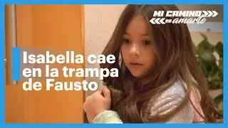 Isabella descubre que Memo quiere alejarla de sus padres | Mi camino es amarte 1/4 | C-58
