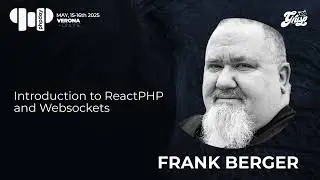 Introduction to ReactPHP and Websockets | Frank Berger | phpday 2025