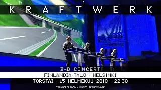 Kraftwerk - Finlandia-talo, Helsinki, 2018-02-15 [22:30 Late Show]