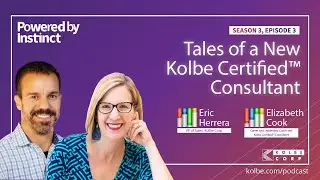 Tales of a New Kolbe Certified&trade; Consultant