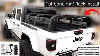 Jeep Gladiator Fishbone Half Rack - Full Install