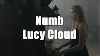 Numb - Lucy Cloud (lyrics)