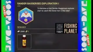 Fishing Planet Sander Baggersee Exploration 1 Mission Guide