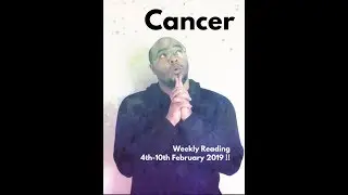 Cancer Weekly Tarot Reading 4th-10th February 2019 !!