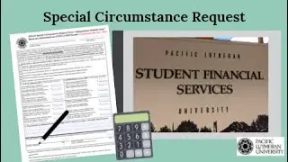 Making a Special Circumstance Request