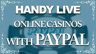 Handy Live Online Casinos With Paypal - (Top 10)