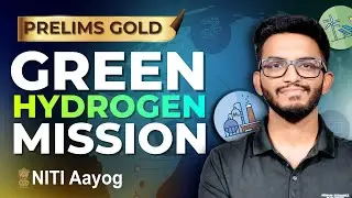 India&rsquo;s Green Hydrogen Push: Energy Transition Explained | UPSC Prelims 2026