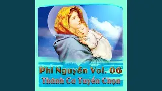 Th&aacute;nh Thần, Xin H&atilde;y Đến