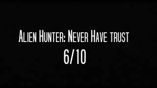 Alien Hunter: NHT 6/10 Trailer