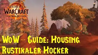 WoW-Guide: Rustikaler Hocker - Klingenschluchtk&uuml;ste - Dekorationsjagd - Housing