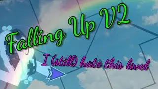 Falling Up V2 100% (Demon) By Guitar999 // Geometry Dash 2.207