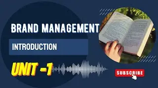 Brand management Unit - 1 Introduction