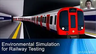 INCOSE TWG, RIG, APTA SE Webinar June 2023: Environmental Simulation for Railway Testing
