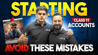 Starting Class 11 Accountancy? Avoid These Mistakes 🚫 | CBSE Session 2025-26