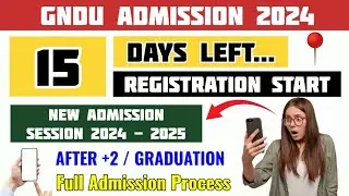 GNDU NEW ADMISSION 2024 - 2025 | ADMISSION OPEN FROM | REGISTRATION FORM | FULL ADMISSION PROCESS