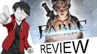 Обзор Fable Anniversary - Я имею в виду, что это нормально, типа...