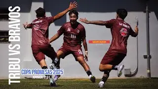 La Tribu de Ciudad Ju&aacute;rez vs Bravos S17 - Copa Promesas 2025