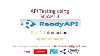 SoapUI (Ready API) Tutorial - Part1 : Introduction | API Testing | Test API | Web Service Testing
