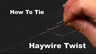 How To Tie The Haywire Twist- Saltwater Experience