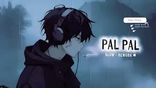 PAL PAL SONG ||💖--